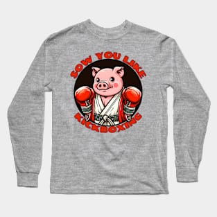 Kickboxing pig Long Sleeve T-Shirt